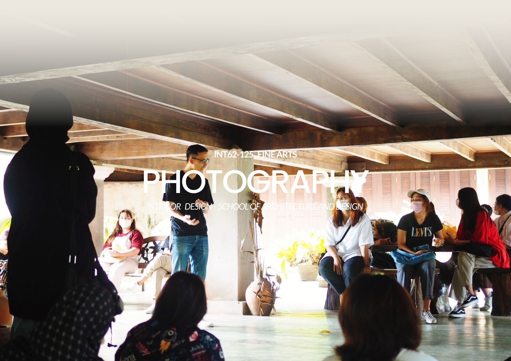 การจัดการเรียนการสอนนอกห้องเรียน ของน้องๆนักศึกษาชั้นปีที่ 1 สาขาการออกแบบภายใน ในรายวิชา INT62-125 Fine-art