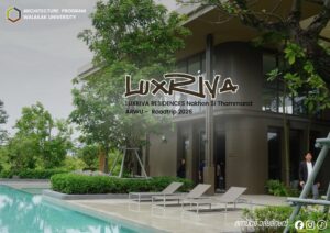 LUXRIVA RESIDENCES Nakhon Si Thammarat ARWU – Field Trip 2026